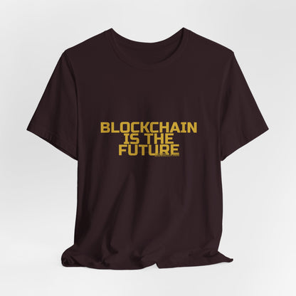 Grow Bella "Blockchain Is The Future" Unisex Cotton Tee