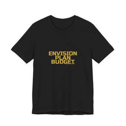 Grow Bella "Envision Plan Budget" Unisex Cotton Tee