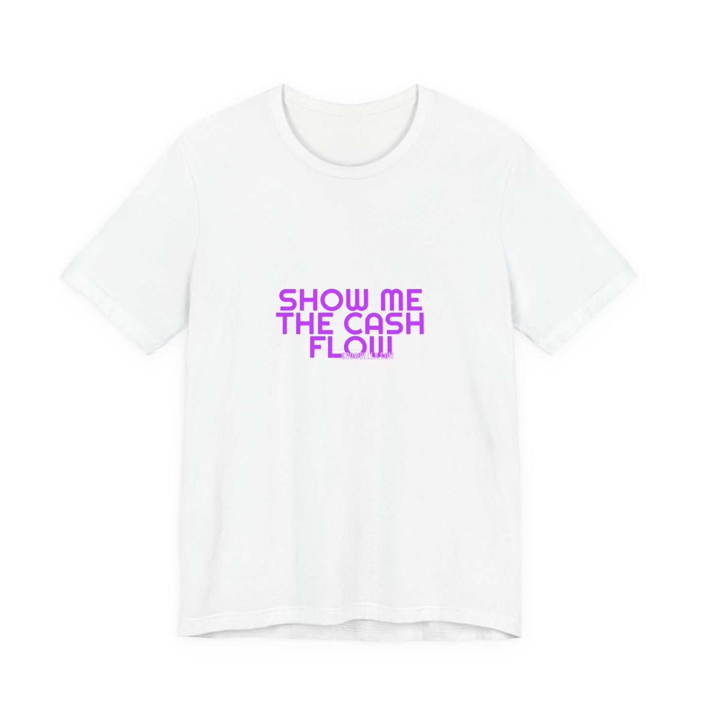 Grow Bella Women's "Show Me The Cash Flow" Tee