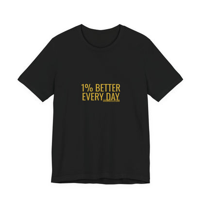 Grow Bella "1% Better Every Day" Unisex Cotton Tee