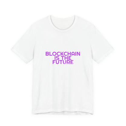 Grow Bella Women's "Blockchain Is The Future" Tee