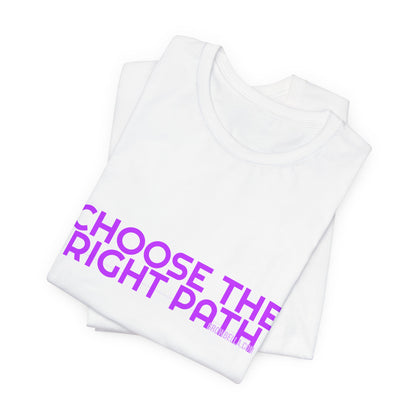 Grow Bella Women's "Choose The Right Path" Tee