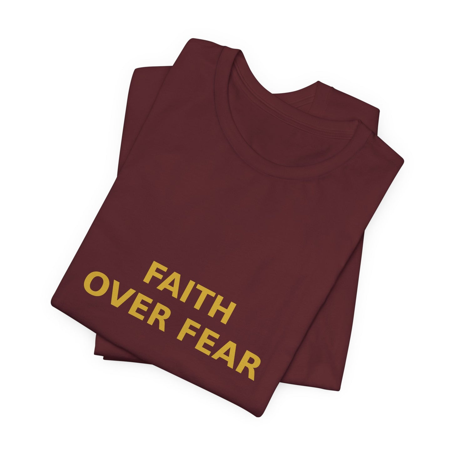 Grow Bella "Faith Over Fear" Unisex Cotton Tee