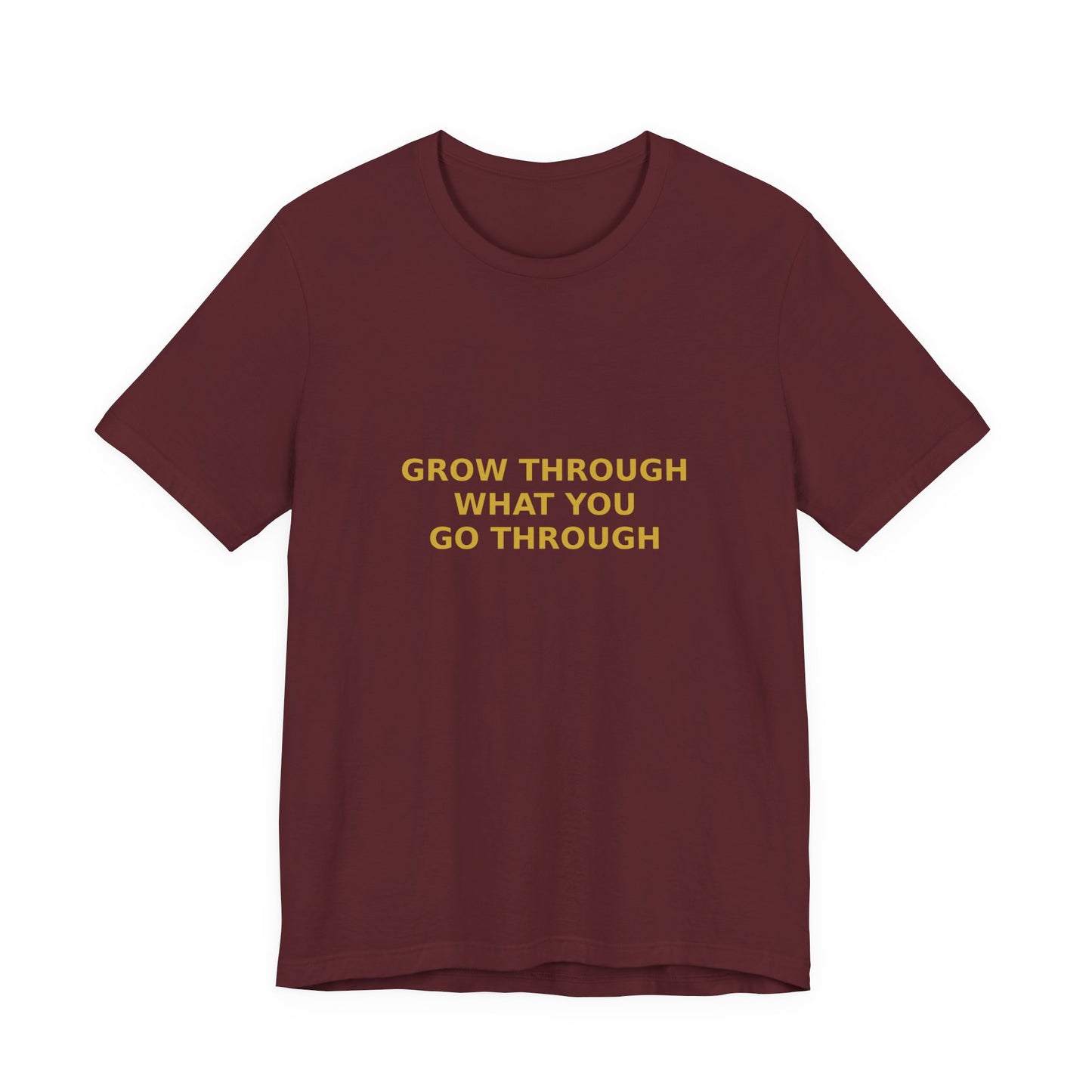 Grow Bella "Grow Through It" Unisex Cotton Tee