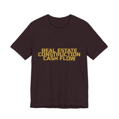 Grow Bella "Real Estate Construction Cash Flow" Unisex Cotton Tee