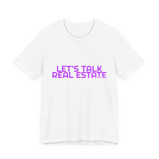 Grow Bella Women's "Let's Talk Real Estate" Tee