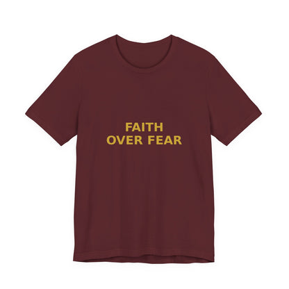 Grow Bella "Faith Over Fear" Unisex Cotton Tee