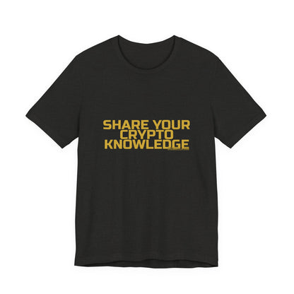 Grow Bella "Share Your Crypto Knowledge" Unisex Cotton Tee
