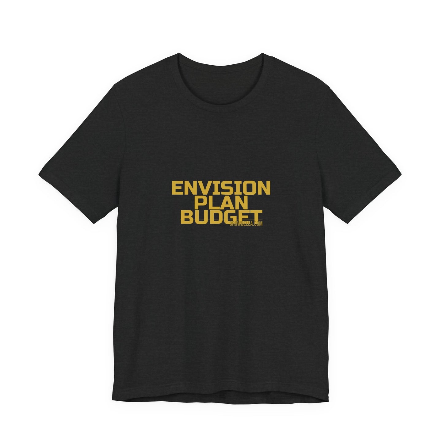 Grow Bella "Envision Plan Budget" Unisex Cotton Tee