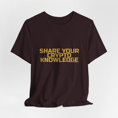 Grow Bella "Share Your Crypto Knowledge" Unisex Cotton Tee