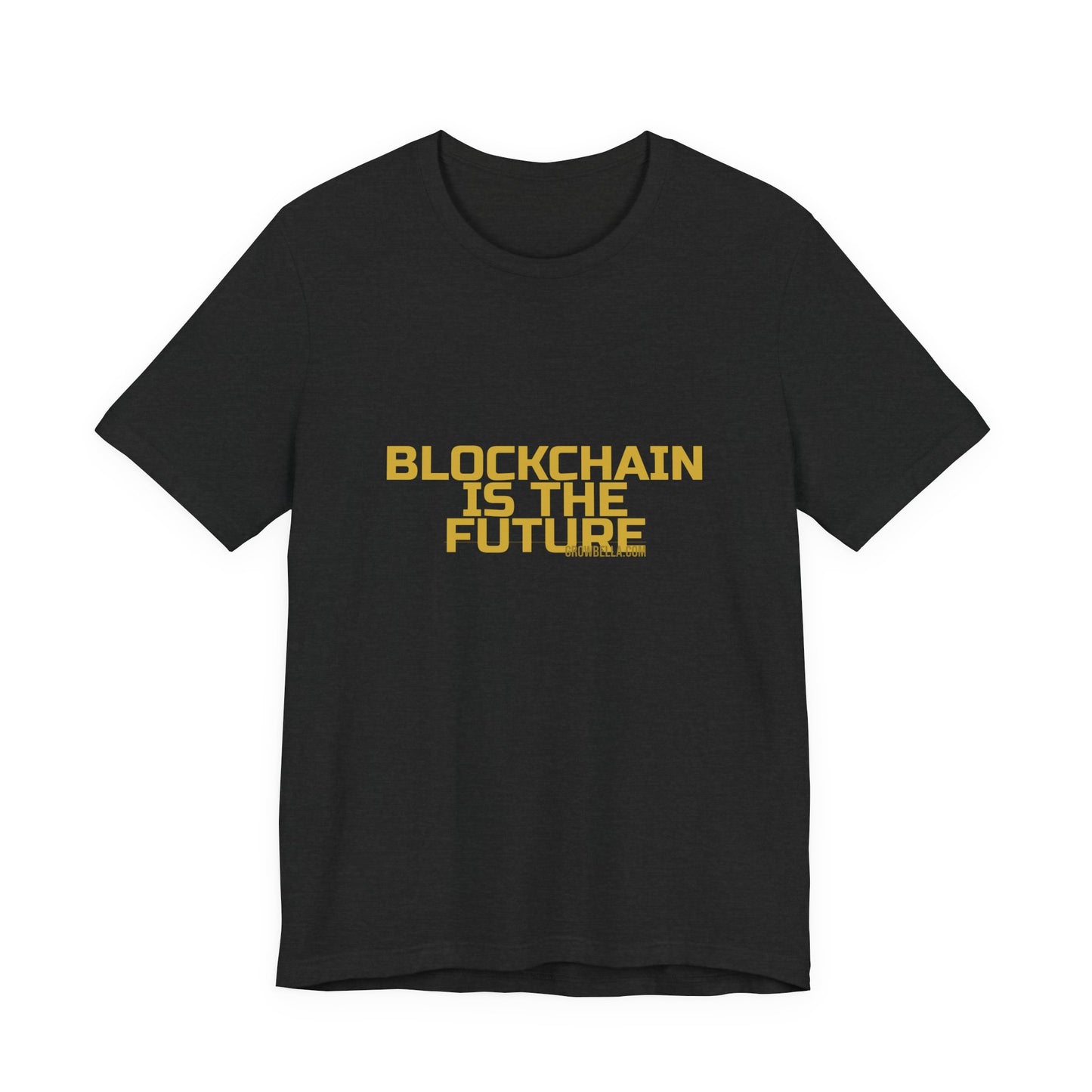 Grow Bella "Blockchain Is The Future" Unisex Cotton Tee