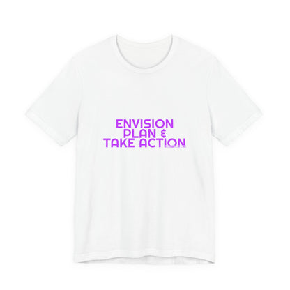 Grow Bella Women's "Envision Plan & Take Action" Tee