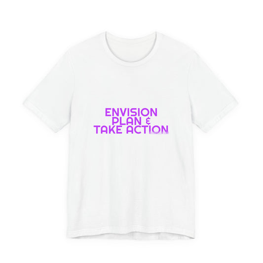 Grow Bella Women's "Envision Plan & Take Action" Tee