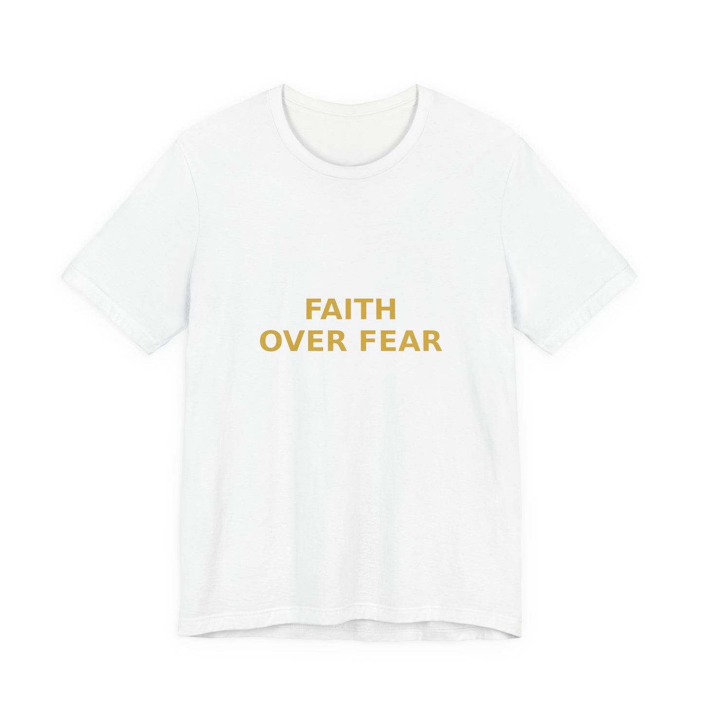 Grow Bella "Faith Over Fear" Unisex Cotton Tee