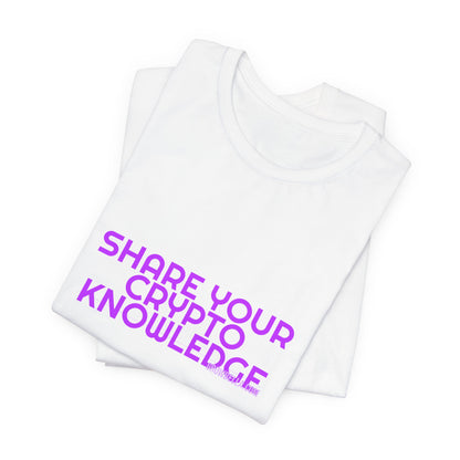 Grow Bella Women's "Share Your Crypto Knowledge" Tee