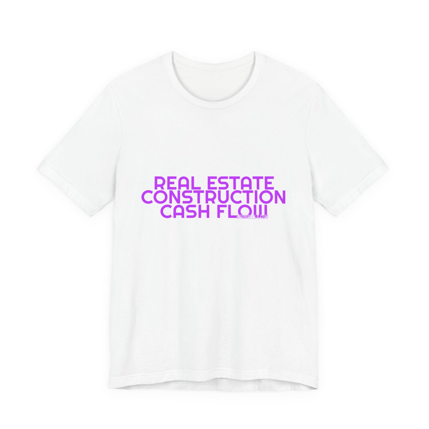 Grow Bella Women's "Real Estate Construction Cash Flow" Tee