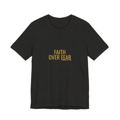 Grow Bella "Faith Over Fear" Unisex Cotton Tee
