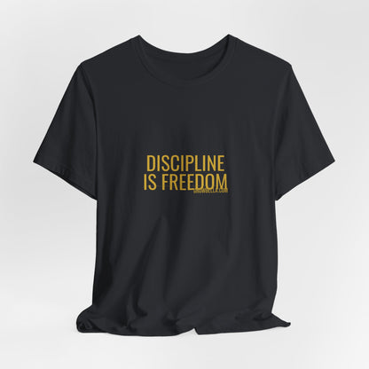 Grow Bella "Discipline Is Freedom" Unisex Cotton Tee